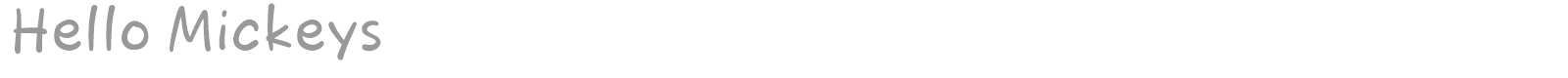 Hello Mickeys font preview